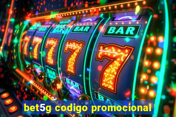 bet5g codigo promocional